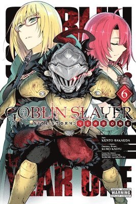 Goblin Slayer Side Story: Year One, Vol. 6 (manga) 1