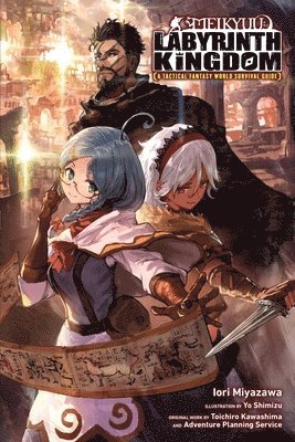 Iori Miyazawa, Toichiro Kawashima Yo Shimizu - Meikyuu: Labyrinth Kingdom, a Tactical Fantasy World Survival Guide, Vol. 1 (light novel), Häftad