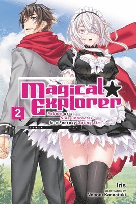 Magical Explorer, Vol. 2 (light novel) 1