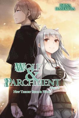 Isuna Hasekura, Jasmine Bernhardt - Wolf & Parchment: New Theory Spice & Wolf, Vol. 3 (light novel), Häftad
