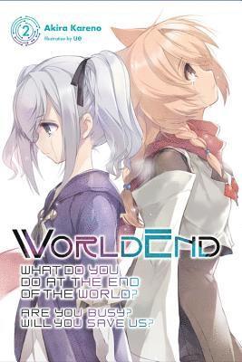 bokomslag WorldEnd: What Do You Do at the End of the World? Are You Busy? Will You Save Us?, Vol. 2