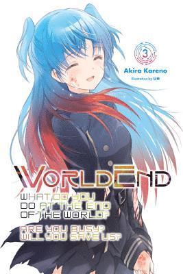 bokomslag WorldEnd: What Do You Do at the End of the World? Are You Busy? Will You Save Us?, Vol. 3