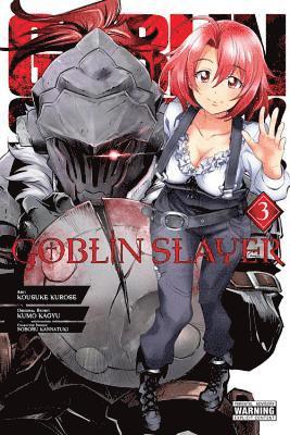Bianca Pistillo, Kevin Steinbach, Kousuke Kurose, Kumo Kagyu, Noboru Kannatuki - Goblin Slayer, Vol. 3 (manga), Häftad