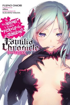 Is It Wrong to Try to Pick Up Girls in a Dungeon? Familia Chronicle, Vol. 2 (light novel) 1
