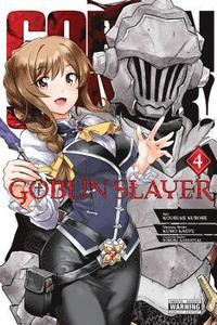 bokomslag Goblin Slayer, Vol. 4 (manga)
