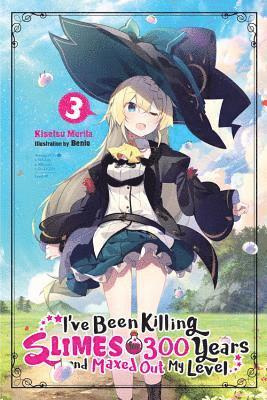 Benio Benio, Kisetsu Morita - I've Been Killing Slimes for 300 Years and Maxed Out My Level, Vol. 3, Häftad