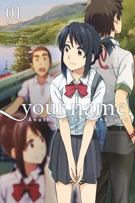your name. Another Side: Earthbound. Vol. 1 (manga) 1