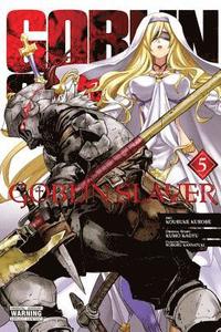 bokomslag Goblin Slayer, Vol. 5 (manga)