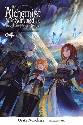 Alchemist Who Survived Now Dreams of a Quiet City Life, Vol. 4 (light novel)