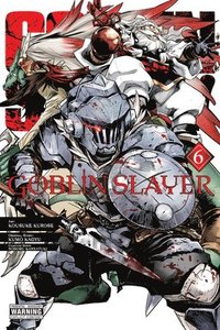 bokomslag Goblin Slayer, Vol. 6 (manga)