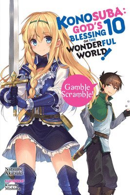 Kevin Steinbach, Kurone Mishima, Natsume Akatsuki - Konosuba: God's Blessing on This Wonderful World!, Vol. 10 (light novel), Häftad