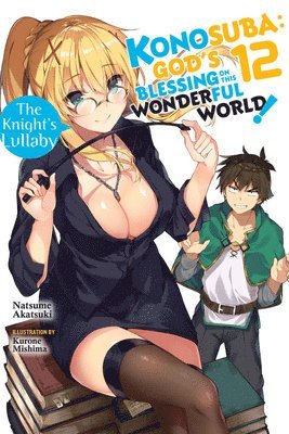 Kevin Steinbach, Kurone Mishima, Natsume Akatsuki - Konosuba: God's Blessing on This Wonderful World!, Vol. 12 (light novel), Häftad
