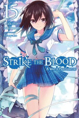 Strike the Blood, Vol. 15 (light novel) 1