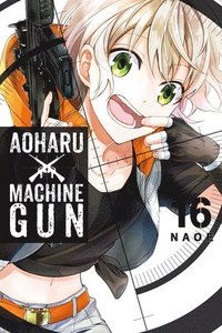 bokomslag Aoharu X Machinegun, Vol. 16