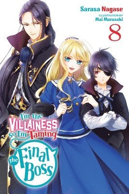 bokomslag I'm the Villainess, So I'm Taming the Final Boss, Vol. 8 (light novel)