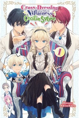 Dangmill, Hiroro Akizakura - Cross-Dressing Villainess Cecilia Sylvie, Vol. 1 (light novel), Häftad