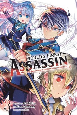 bokomslag The World's Finest Assassin Gets Reincarnated in Another World as an Aristocrat, Vol. 3
