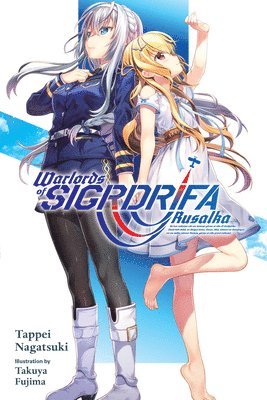 Dale DeLucia, Takuya Fujima, Tappei Nagatsuki, WAR WINGS CLUB - Warlords of Sigrdrifa Rusalka, Inbunden