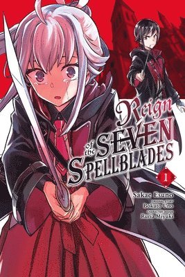 Reign of the Seven Spellblades, Vol. 1 (manga) 1