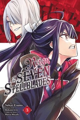 Reign of the Seven Spellblades, Vol. 3 (manga) 1