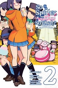 bokomslag So I'm a Spider, So What? The Daily Lives of the Kumoko Sisters, Vol. 2
