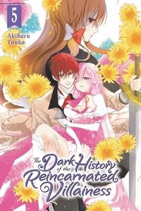 bokomslag Dark History of the Reincarnated Villainess, Vol. 5