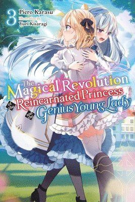 bokomslag The Magical Revolution of the Reincarnated Princess and the Genius Young Lady, Vol. 3 (light novel)