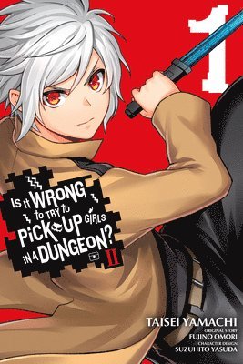 Is It Wrong to Try to Pick Up Girls in a Dungeon? II, Vol. 1 (manga) 1