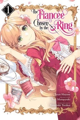 Jyun Hayase, Katie Blakeslee, Kei Coffman, Yasuyuki Torikai, Yue Matsuyuki - Fiancee Chosen by the Ring, Vol. 1, Häftad