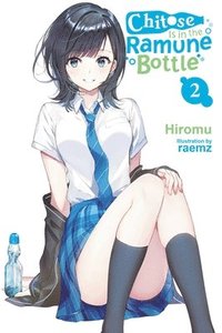 bokomslag Chitose Is in the Ramune Bottle, Vol. 2