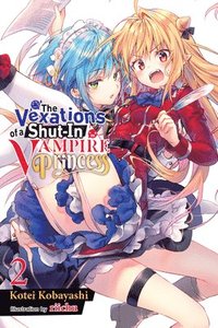 bokomslag The Vexations of a Shut-In Vampire Princess, Vol. 2 (light novel)