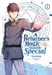 bokomslag A Returner's Magic Should be Special, Vol. 1