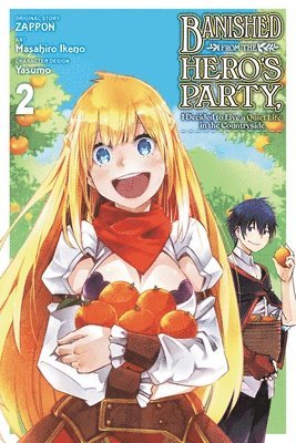 bokomslag Banished from the Hero's Party, I Decided to Live a Quiet Life in the Countryside, Vol. 2 (manga)