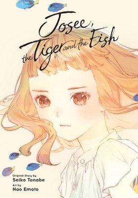 Elena Pizarro Lanzas, Matthew Rutsohn, Nao Emoto, Seiko Tanabe - Josee, the Tiger and the Fish (manga), Häftad
