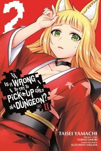 bokomslag Is It Wrong to Try to Pick Up Girls in a Dungeon? II, Vol. 2 (manga)