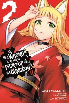 Is It Wrong to Try to Pick Up Girls in a Dungeon? II, Vol. 2 (manga) 1