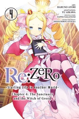 Haruno Atori, Jeremiah Bourque, Otsuka Shinichirou, Tappei Nagatsuki, Viet Phuong Vu, Yu Aikawa - Re:ZERO -Starting Life in Another World-, Chapter 4: The Sanctuary and the Witch of Greed, Vol. 4 (manga), Häftad