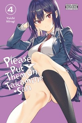 Please Put Them On, Takamine-san, Vol. 4 1