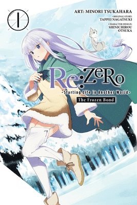 Jeremiah Bourque, Minori Tsukahara, Shinichirou Otsuka, Tappei Nagatsuki, Viet Phuong Vu - Re:ZERO -Starting Life in Another World-, The Frozen Bond, Vol. 1, Häftad