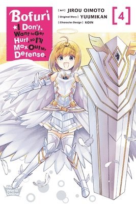 bokomslag Bofuri: I Don't Want to Get Hurt, so I'll Max Out My Defense., Vol. 4 (manga)