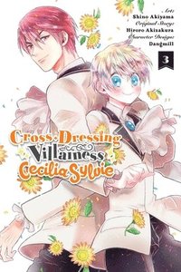 bokomslag Cross-Dressing Villainess Cecilia Sylvie, Vol. 3 (manga)