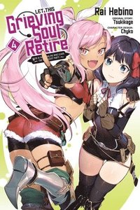 bokomslag Let This Grieving Soul Retire, Vol. 4 (manga)