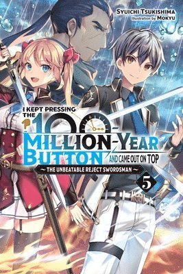 bokomslag I Kept Pressing the 100-Million-Year Button and Came Out on Top, Vol. 5 (light novel)