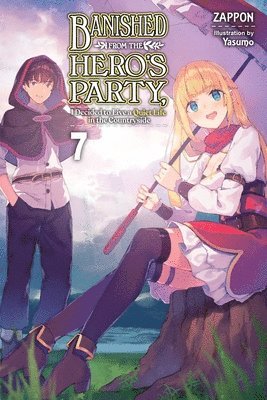 Yasumo Zappon, Zappon - Banished from the Hero's Party, I Decided to Live a Quiet Life in the Countryside, Vol. 7 (light novel), Häftad