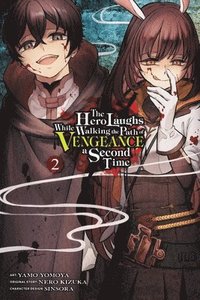 bokomslag The Hero Laughs While Walking the Path of Vengeance a Second Time, Vol. 2 (manga)