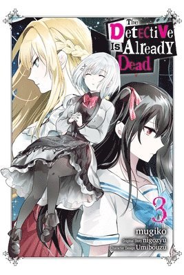 bokomslag Detective Is Already Dead, Vol. 3 (manga)