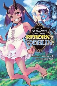 bokomslag So What's Wrong with Getting Reborn as a Goblin?, Vol. 2