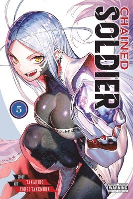 Brandon Bovia, Christine Dashiell, Takahiro Takahiro, Yohei Takemura, Takahiro - Chained Soldier, Vol. 5, Häftad