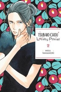 bokomslag Tsubaki-chou Lonely Planet, Vol. 2