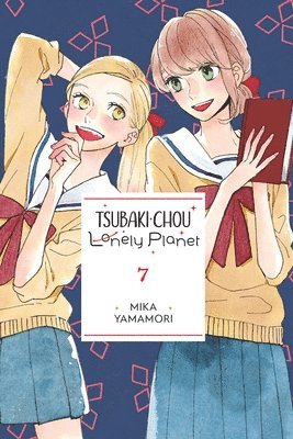 Lys Blakeslee, Mika Yamamori, Taylor Engel - Tsubaki-chou Lonely Planet, Vol. 7, Häftad